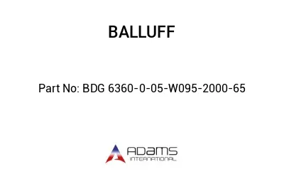 BDG 6360-0-05-W095-2000-65									