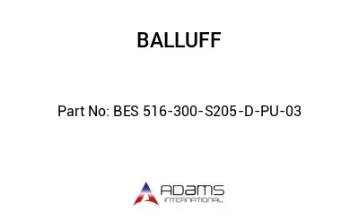 BES 516-300-S205-D-PU-03									