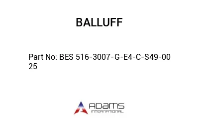 BES 516-3007-G-E4-C-S49-00	25								