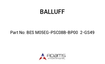 BES M05EG-PSC08B-BP00	2-GS49								