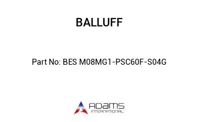 BES M08MG1-PSC60F-S04G									