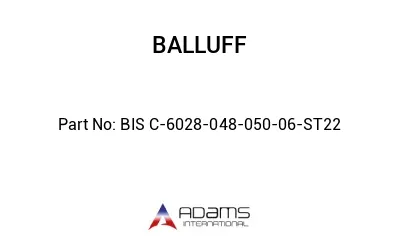 BIS C-6028-048-050-06-ST22									