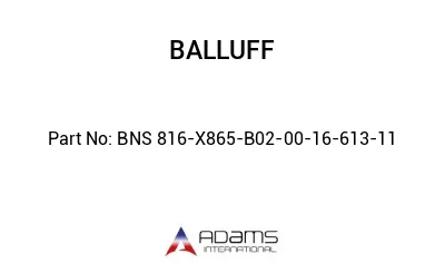 BNS 816-X865-B02-00-16-613-11									