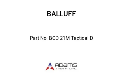 BOD 21M Tactical D									